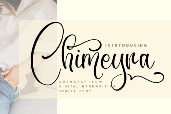 Chimeyra: A Dazzling Script Font for Editorial Design
